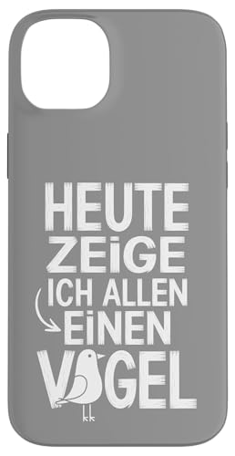 Heute zeige ich allen einen Vogel Spruch Humor Hülle für iPhone 14 Plus Heute zeige ich allen einen Vogel Spruch Humor Hülle für iPhone 14 Plus von Shirts mit lustigen Sprüchen by PeeKay