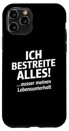 Ich bestreite alles außer meinen Lebensunterhalt Fun Spruch Hülle für iPhone 11 Pro Ich bestreite alles außer meinen Lebensunterhalt Fun Spruch Hülle für iPhone 11 Pro von Shirts mit lustigen Sprüchen by PeeKay