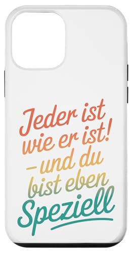 Jeder ist wie er ist und du bist eben speziell Humor Spruch Hülle für iPhone 12 mini von Shirts mit lustigen Sprüchen by PeeKay