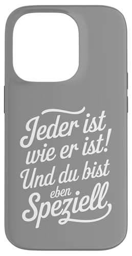 Jeder ist wie er ist und du bist eben speziell Humor Spruch Hülle für iPhone 14 Pro Jeder ist wie er ist und du bist eben speziell Humor Spruch Hülle für iPhone 14 Pro von Shirts mit lustigen Sprüchen by PeeKay