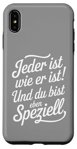 Jeder ist wie er ist und du bist eben speziell Humor Spruch Hülle für iPhone XS Max Jeder ist wie er ist und du bist eben speziell Humor Spruch Hülle für iPhone XS Max von Shirts mit lustigen Sprüchen by PeeKay