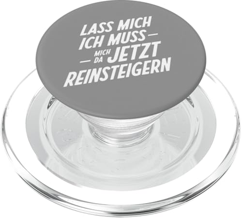 Lass mich ich muss mich reinsteigern – Sarkasmus PopSockets PopGrip für MagSafe Lass mich ich muss mich reinsteigern – Sarkasmus PopSockets PopGrip für MagSafe von Shirts mit lustigen Sprüchen by PeeKay