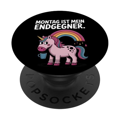 Montag ist mein Endgegner - Lustiger Einhorn Kaffee Spruch PopSockets Klebender PopGrip Montag ist mein Endgegner - Lustiger Einhorn Kaffee Spruch PopSockets Klebender PopGrip von Shirts mit lustigen Sprüchen by PeeKay