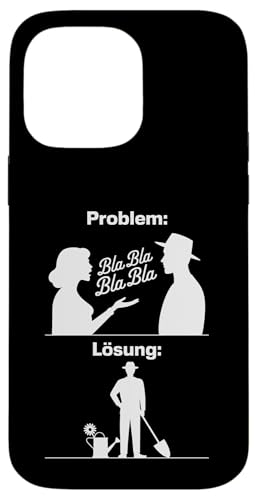 Problem Bla Bla Lösung Gartenarbeit Lustig Hülle für iPhone 14 Pro Max Problem Bla Bla Lösung Gartenarbeit Lustig Hülle für iPhone 14 Pro Max von Shirts mit lustigen Sprüchen by PeeKay