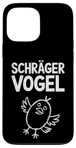 Schräger Vogel Lustiger Spruch Cooles Fun Motiv Hülle für iPhone 13 Pro Max von Shirts mit lustigen Sprüchen by PeeKay
