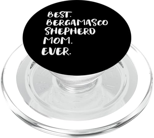 Best Bergamasco Shepherd Mom Ever PopSockets PopGrip für MagSafe Best Bergamasco Shepherd Mom Ever PopSockets PopGrip für MagSafe von Shirts & Geschenke für Hundebesitzer, Hundehalter