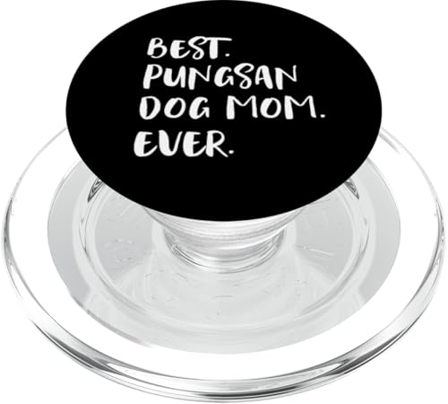 Best Pungsan Dog Mom Ever Korean Phungsan Korean Poongsan PopSockets PopGrip für MagSafe Best Pungsan Dog Mom Ever Korean Phungsan Korean Poongsan PopSockets PopGrip für MagSafe von Shirts & Geschenke für Hundebesitzer, Hundehalter
