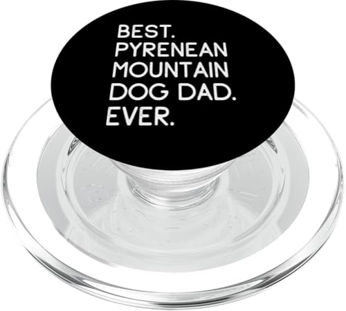 Best Pyrenean Mountain Dog Dad Ever Patou Pyrenäenberghund PopSockets PopGrip für MagSafe Best Pyrenean Mountain Dog Dad Ever Patou Pyrenäenberghund PopSockets PopGrip für MagSafe von Shirts & Geschenke für Hundebesitzer, Hundehalter