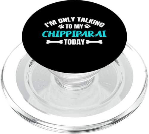 Chippiparais I'm Only Talking To My Chippiparai Today PopSockets PopGrip für MagSafe Chippiparais I'm Only Talking To My Chippiparai Today PopSockets PopGrip für MagSafe von Shirts & Geschenke für Hundebesitzer, Hundehalter