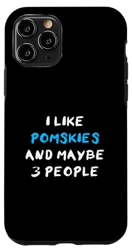 Hülle für iPhone 11 Pro I Like Pomskies And Maybe 3 People Pomsky von Shirts & Geschenke für Hundebesitzer, Hundehalter