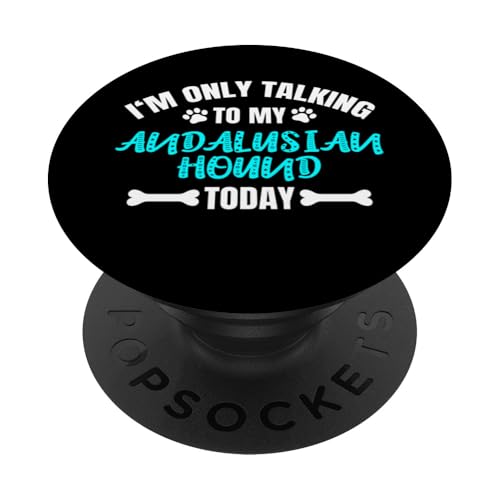 I'm Only Talking To My Andalusian Hound Podenco Andaluz PopSockets Klebender PopGrip von Shirts & Geschenke für Hundebesitzer, Hundehalter