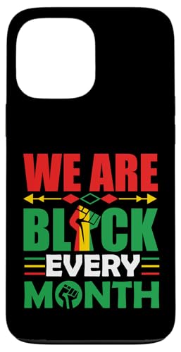 Wir sind jeden Monat schwarz Melanin Männer, Frauen, Jungen & Mädchen. Hülle für iPhone 13 Pro Max von Shopp