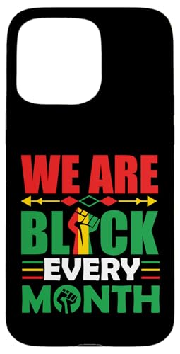 Wir sind jeden Monat schwarz Melanin Männer, Frauen, Jungen & Mädchen. Hülle für iPhone 15 Pro Max von Shopp