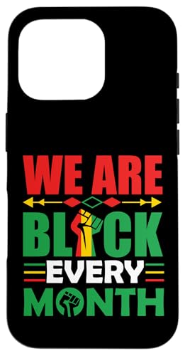Wir sind jeden Monat schwarz Melanin Männer, Frauen, Jungen & Mädchen. Hülle für iPhone 16 Pro von Shopp