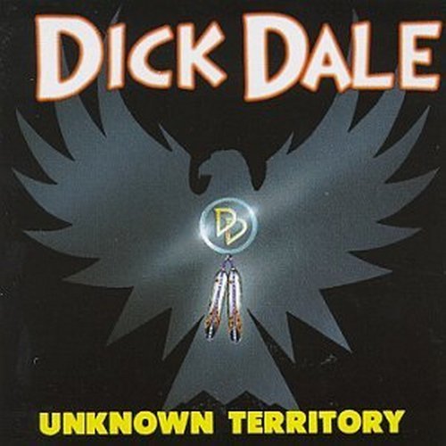 Unknown Territory by Dale, Dick (1994) Audio CD von Shout Factory