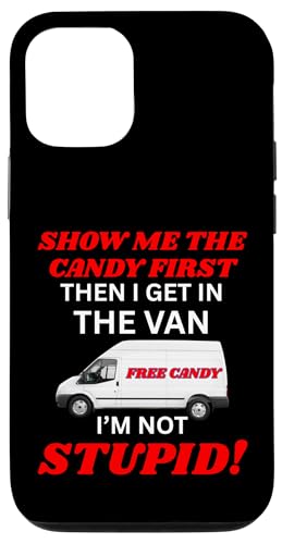 Ich bin nicht gruselig Ich muss mir zuerst die Süßigkeiten zeigen Hülle für iPhone 12/12 Pro von Show Me The Candy Funny Creepy Saying