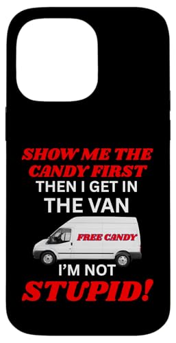 Ich bin nicht gruselig Ich muss mir zuerst die Süßigkeiten zeigen Hülle für iPhone 14 Pro Max von Show Me The Candy Funny Creepy Saying