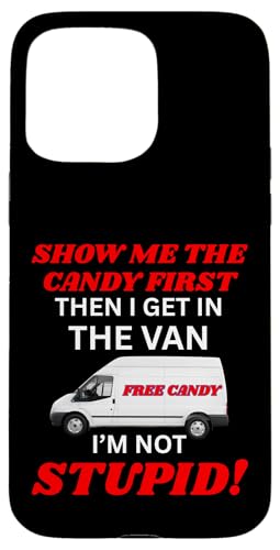 Ich bin nicht gruselig Ich muss mir zuerst die Süßigkeiten zeigen Hülle für iPhone 15 Pro Max von Show Me The Candy Funny Creepy Saying