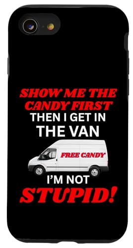 Ich bin nicht gruselig Ich muss mir zuerst die Süßigkeiten zeigen Hülle für iPhone SE (2020) / 7 / 8 von Show Me The Candy Funny Creepy Saying