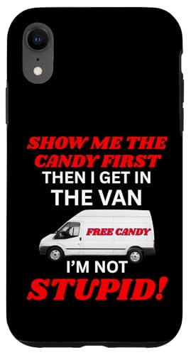 Ich bin nicht gruselig Ich muss mir zuerst die Süßigkeiten zeigen Hülle für iPhone XR Ich bin nicht gruselig Ich muss mir zuerst die Süßigkeiten zeigen Hülle für iPhone XR von Show Me The Candy Funny Creepy Saying