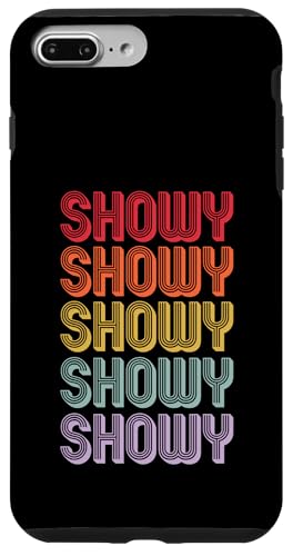 Auffällig Hülle für iPhone 7 Plus/8 Plus Auffällig Hülle für iPhone 7 Plus/8 Plus von Showy Apparel