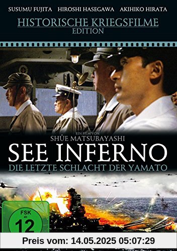 See Inferno - Die letzte Schlacht der Yamato See Inferno - Die letzte Schlacht der Yamato von Shue Matusbayashi