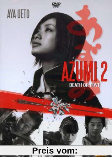 Azumi 2 - Death or Love von Shusuke Kaneko