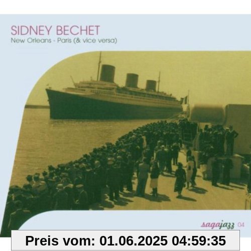 New Orleans-Paris (& Vice Versa) von Sidney Bechet