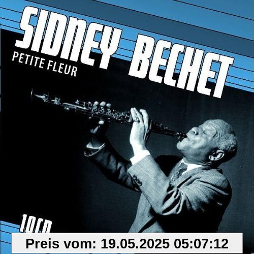 Sidney Bechet Petite Fleur Sidney Bechet Petite Fleur von Sidney Bechet