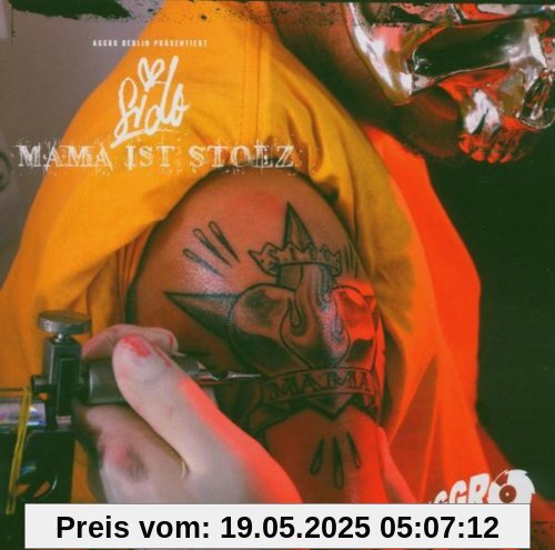 Mama Ist Stolz Mama Ist Stolz von Sido