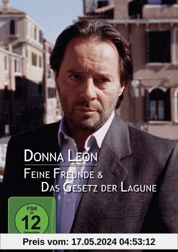 Donna Leon - Feine Freunde / Das Gesetz der Lagune von Sigi Rothemund