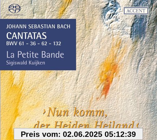 Johann Sebastian Bach: Kantaten BWV 36 / 61 / 62 / 132 (Kantaten für das Kirchenjahr Vol. 9) von Sigiswald Kuijken