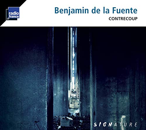 Fuente & Radio France Philharmonic - Contrecoup von Signature