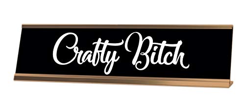 Crafty Bitch Schreibtischschild Crafty Bitch Schreibtischschild von Signs ByLITA