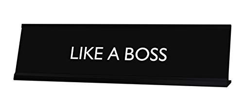Signs by LITA Like A Boss Schreibtischschild Signs by LITA Like A Boss Schreibtischschild von Signs ByLITA