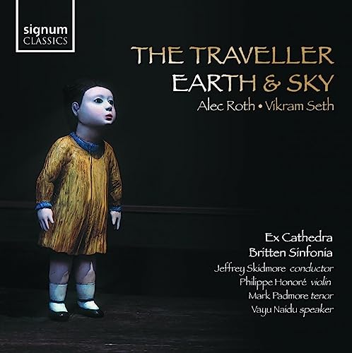 Alec Roth/Vikram Seth: The Traveller, Earth and Sky von Signum Cla (Note 1 Musikvertrieb)