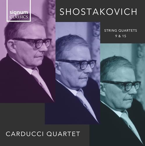Dmitri Schostakowitsch: Streichquartette Nr. 9 & 15 von Signum Cla (Note 1 Musikvertrieb)
