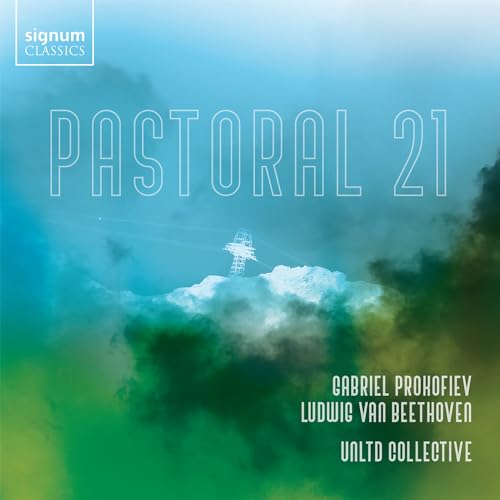 Gabriel Prokofieff/Ludwig van Beethoven: Pastoral 21 von Signum Cla (Note 1 Musikvertrieb)