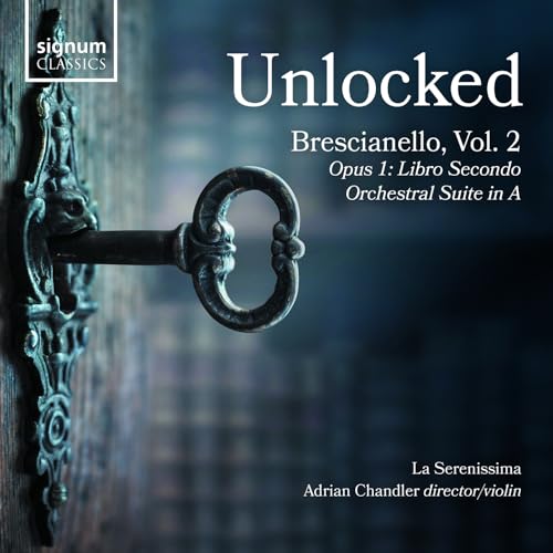 Giuseppe Antonio Brescianello: Unlocked Vol. 2 von Signum Cla (Note 1 Musikvertrieb)