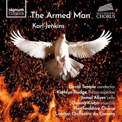 Karl Jenkins: The Armed Man (A Mass for Peace) von Signum Cla (Note 1 Musikvertrieb)
