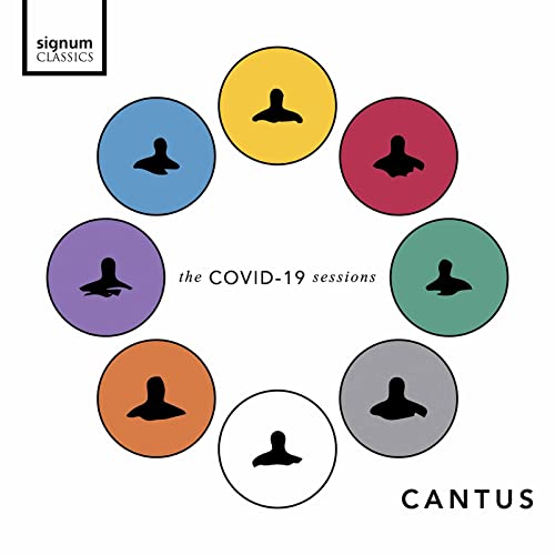 Cantus: The Covid-19 Sessions von Signum Uk