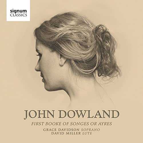 Dowland: First Booke of Songes Or Ayres von Signum Classics (Note 1 Musikvertrieb)