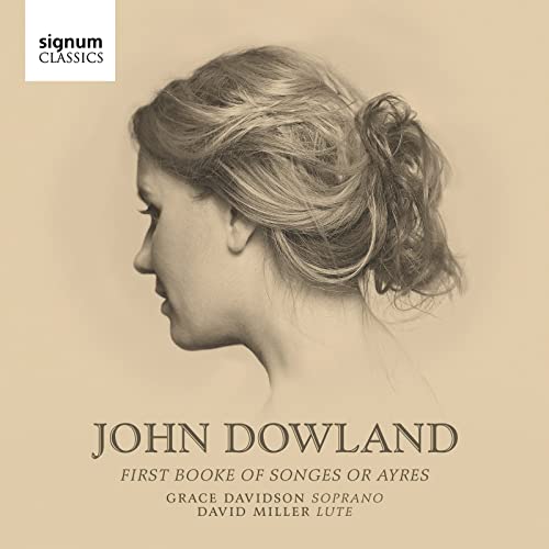 Dowland: First Booke of Songes Or Ayres von Signum Classics