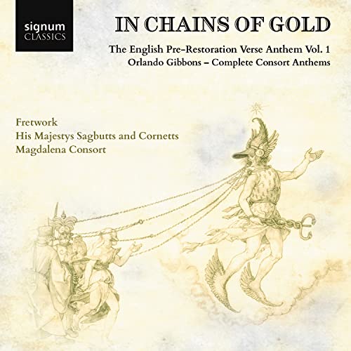 Gibbons: In Chains of Gold - Consort Anthems Vol. 1 von Signum Classics (Note 1 Musikvertrieb)