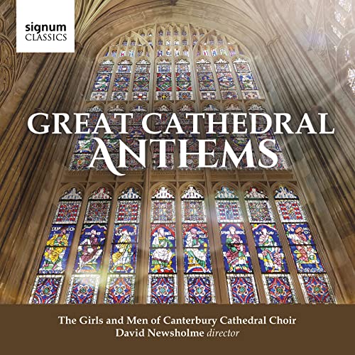 Great Cathedral Anthems - Werke von Tallis, Byrd, Gibbons, Parry u.a. von Signum Classics (Note 1 Musikvertrieb)