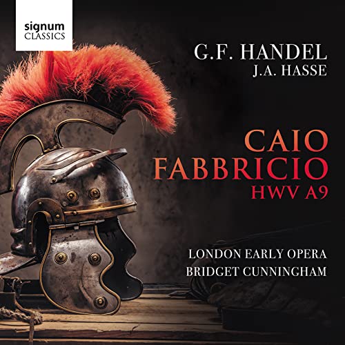 Händel/Hasse: Caio Fabbricio von Signum Classics