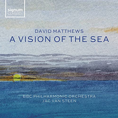 Matthews: A Vision of the Sea - Orchesterwerke von Signum Uk