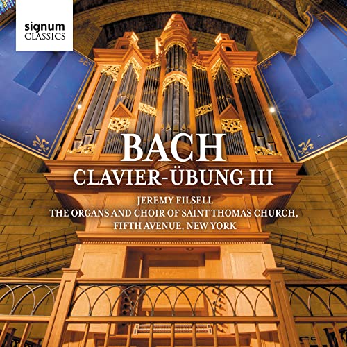 Bach: Clavier-Übung III. Teil von Signum Classics