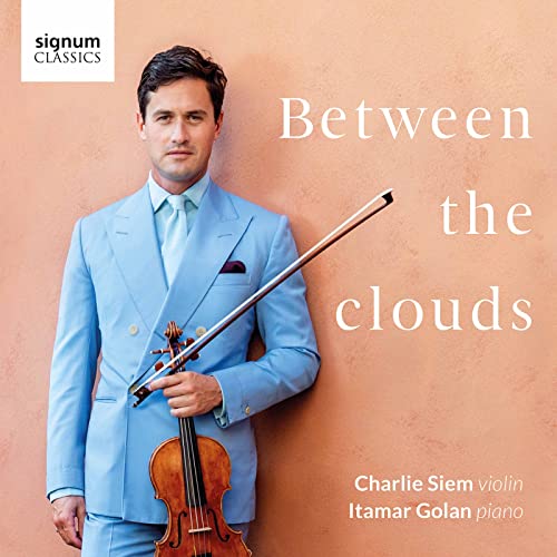 Between the Clouds - Werke für Violine & Klavier von Signum Classics