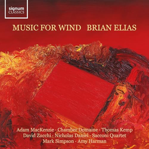 Brian Elias: Music for Wind von Signum Classics